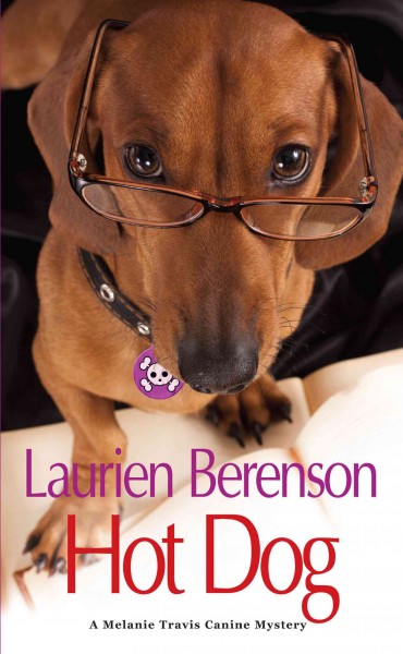 Hot dog [electronic resource - eBook] : a Melanie Travis mystery / Laurien Berenson.
