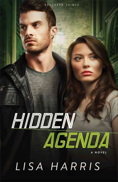 Hidden agenda : a novel / Lisa Harris.