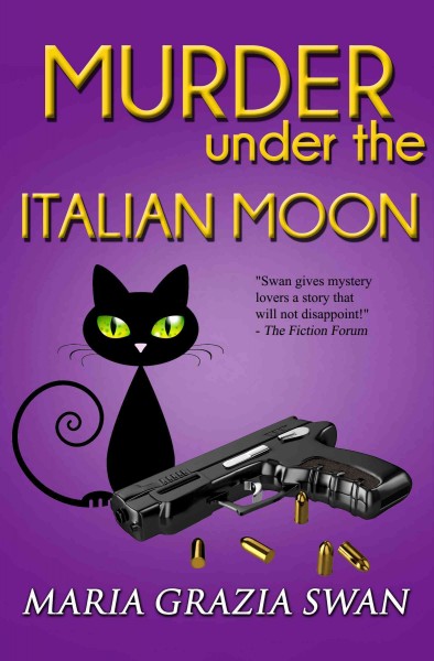 Murder under the Italian moon / by Maria Grazia Swan.