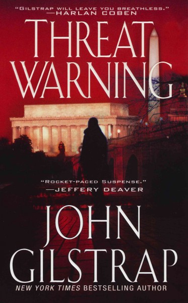 Threat warning [electronic resource] / John Gilstrap.