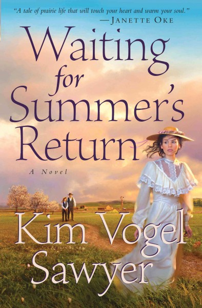 Waiting for Summer's return [electronic resource] : a novel / Kim Vogel Sawyer.