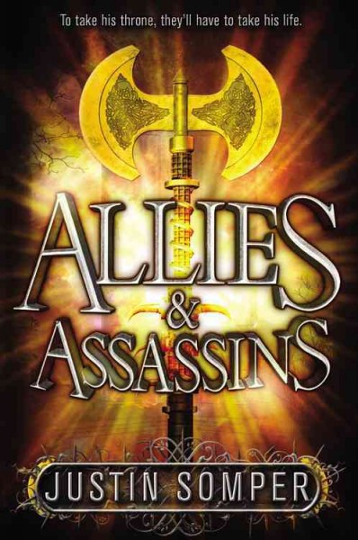 Allies & assassins / Justin Somper.