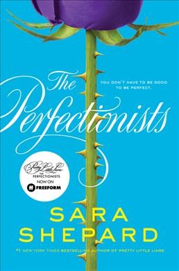 The perfectionists / Sara Shepard.