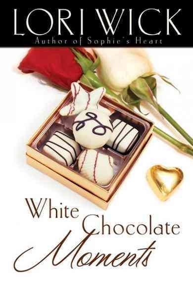 White chocolate moments [electronic resource] / Lori Wick.