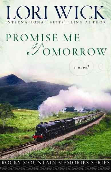 Promise me tomorrow [electronic resource] / Lori Wick.
