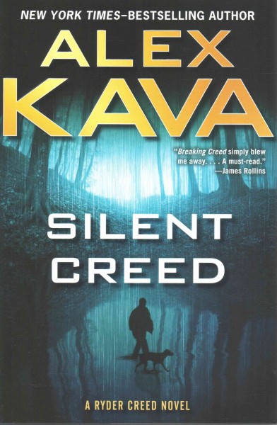Silent creed / Alex Kava.