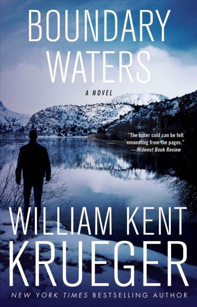 Boundary waters : a novel / William Kent Krueger.