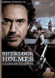 Sherlock Holmes [DVD videorecording] : a game of shadows / Warner Bros. Pictures ; Village Roadshow ; Silver Pictures ; directed by Guy Ritchie ; written by Michele Mulroney & Kieran Mulroney ; ; produced by Joel Silver ... [et al]. ; a Warner Bros. Pictures presentation ; in association with Village Roadshow Pictures ; a Silver Pictures production ; a Wigram production ; a Guy Ritchie film.