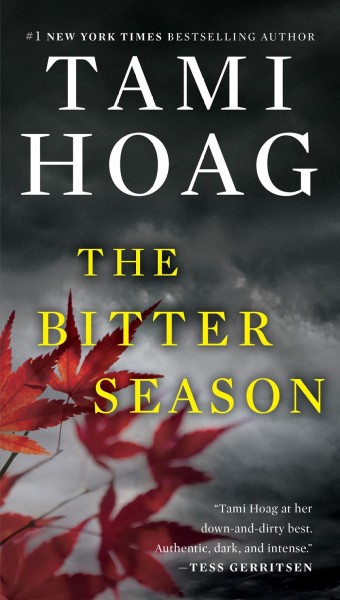 The bitter season [electronic resource] : Kovac & Liska Series, Book 5. Tami Hoag.