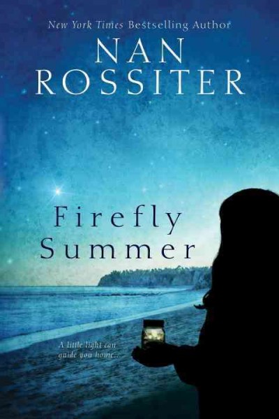 Firefly summer / Nan Rossiter.