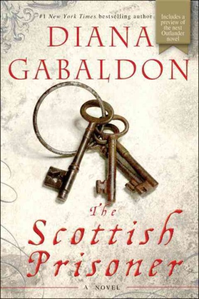The Scottish prisoner : a novel / Diana Gabaldon.