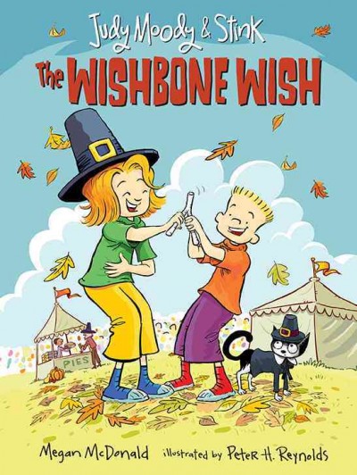 The wishbone wish [electronic resource] : Judy Moody & Stink, Book 4. Megan McDonald.