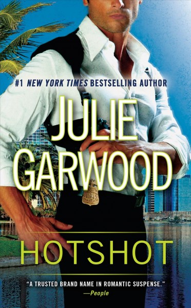 Hotshot [electronic resource] : Buchanan / FBI Series, Book 11. Julie Garwood.