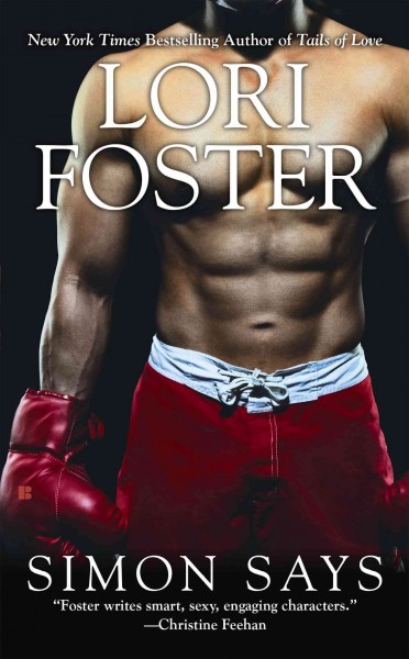 Simon says [electronic resource] : SBC Fighters Series, Book 2. Lori Foster.