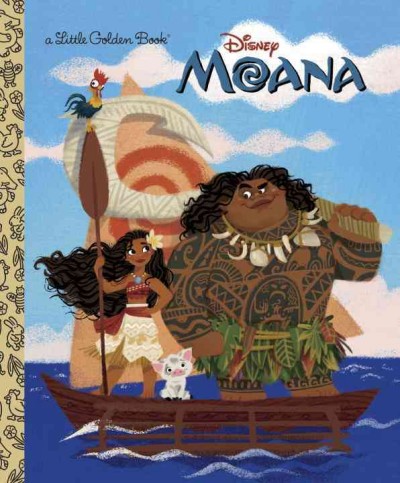 Moana / adapted by Laura Hitchcock ; illustrated by Griselda Sastrawinata-Lemay ; designed by Tony Fejeran.
