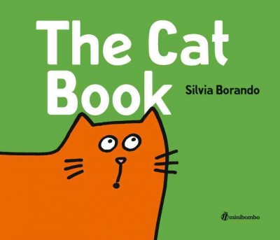 The cat book / Silvia Borando.