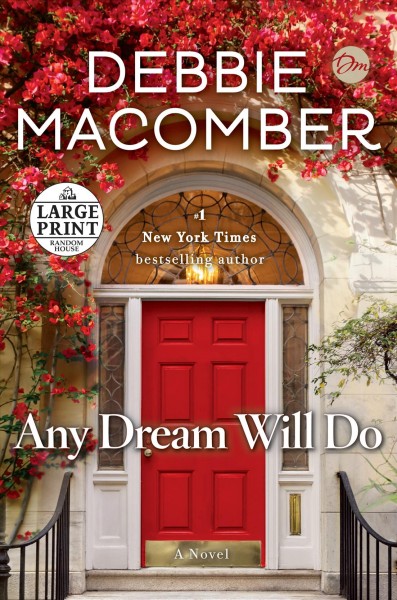 Any dream will do : a novel / Debbie Macomber.
