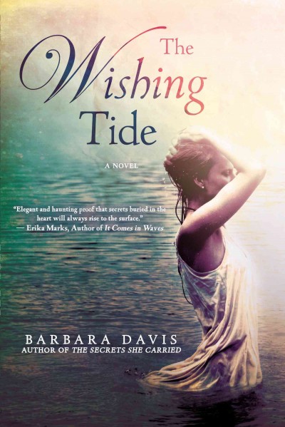 The wishing tide / Barbara Davis.