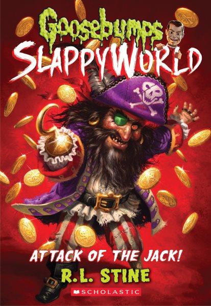 Attack of the Jack! / R.L. Stine.