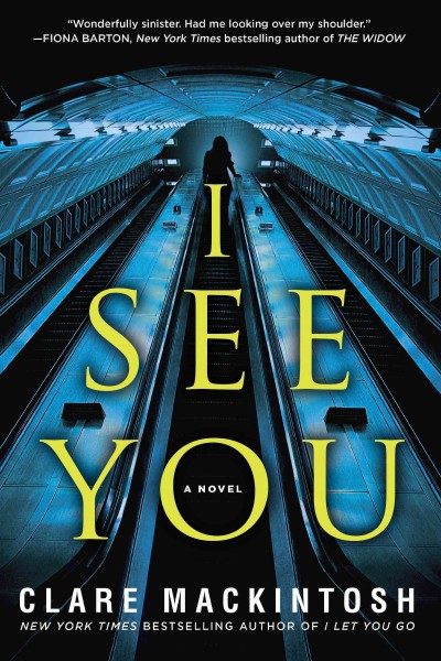 I see you [electronic resource]. Clare Mackintosh.