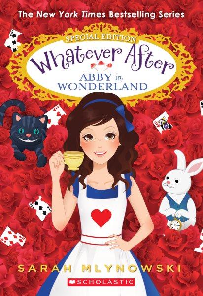 Abby in Wonderland / Sarah Mlynowski.