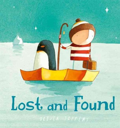 Lost and found / Oliver Jeffers.