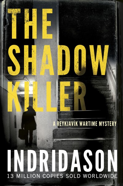 The shadow killer / Arnaldur Indriđason ; translated from the Icelandic by Victoria Cribb.
