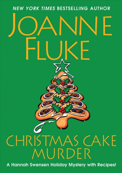 Christmas cake murder / Joanne Fluke.