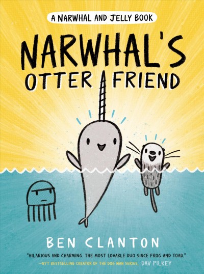 Narwhal's otter friend / Ben Clanton.