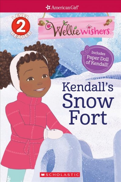 Kendall's snow fort / adapted by Meredith Rusu from the screenplay by Robyn Brown.