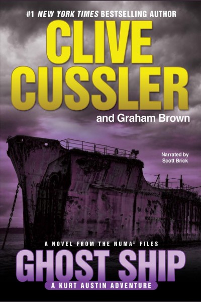 Ghost ship [electronic resource] : NUMA Files Series, Book 12. Clive Cussler.
