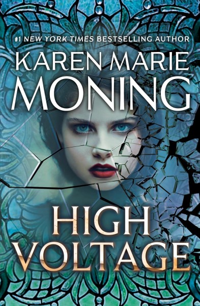 High voltage [electronic resource] : Fever Series, Book 10. Karen Marie Moning.
