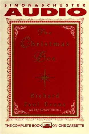 The christmas box [electronic resource] : The Christmas Box Series, Book 1. Richard Paul Evans.