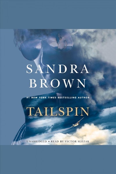 Tailspin [electronic resource]. Sandra Brown.