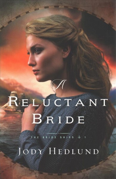 A reluctant bride / Jody Hedlund.