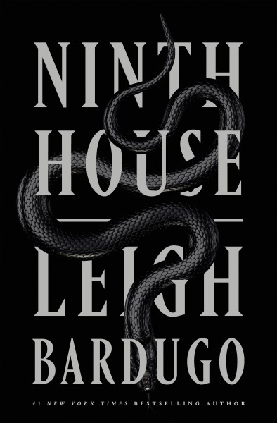 Ninth house / Leigh Bardugo.