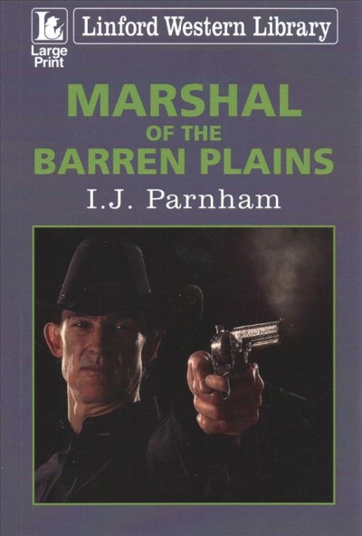 Marshal of the Barren Plains / I.J. Parnham.