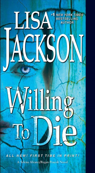 Willing to die [electronic resource]. Lisa Jackson.