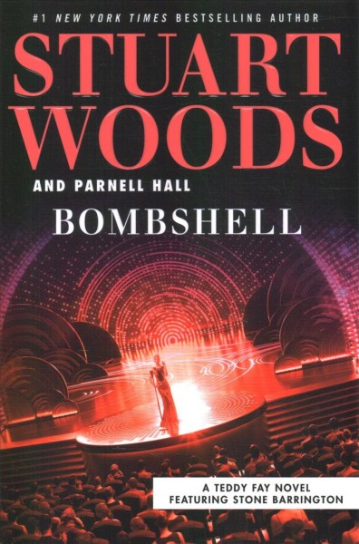 Bombshell / Stuart Woods and Parnell Hall.