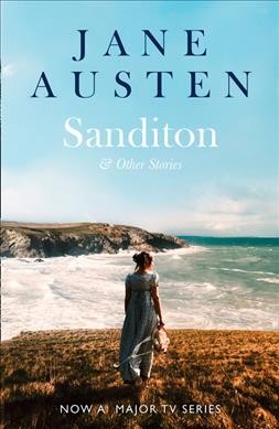 Sanditon : & other stories / Jane Austen.