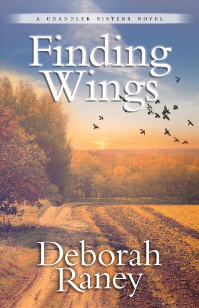 Finding wings / Deborah Raney.
