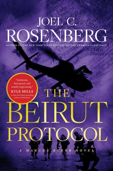 The Beirut protocol / Joel C. Rosenberg.