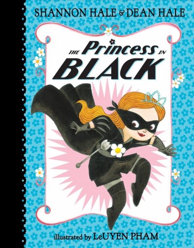 The princess in black [electronic resource]. Shannon Hale.