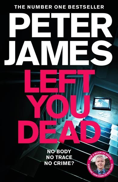 Left you dead / Peter James.