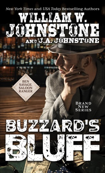 Buzzard's bluff / William W. Johnstone and J.A. Johnstone.