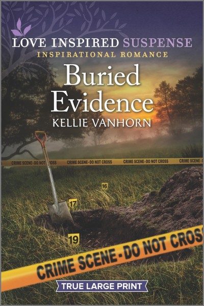 Buried evidence [large print] / Kellie VanHorn.