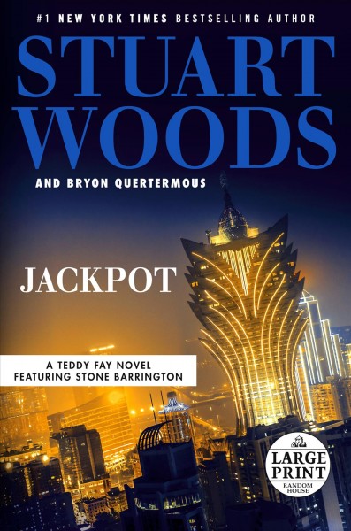 Jackpot / Stuart Woods and Bryon Quertermous.