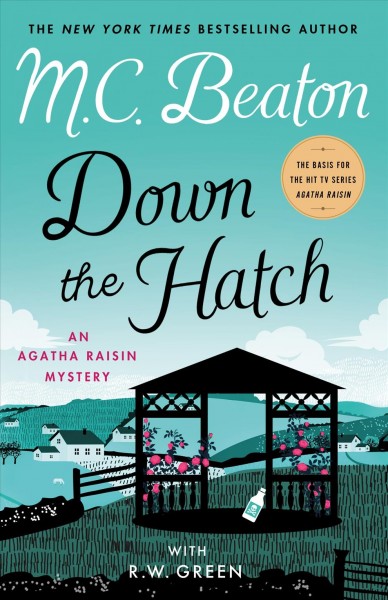 Down the hatch / M.C. Beaton, with R.W. Green.