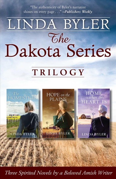 The Dakota series trilogy / Linda Byler.