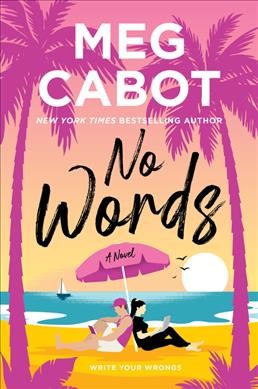 No words : a novel / Meg Cabot.